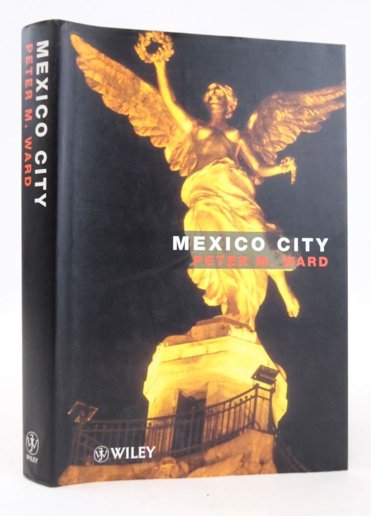 Photo of MEXICO CITY (WORLD CITIES) written by Ward, Peter M. published by John Wiley &amp; Sons (STOCK CODE: 1826397)  for sale by Stella & Rose's Books