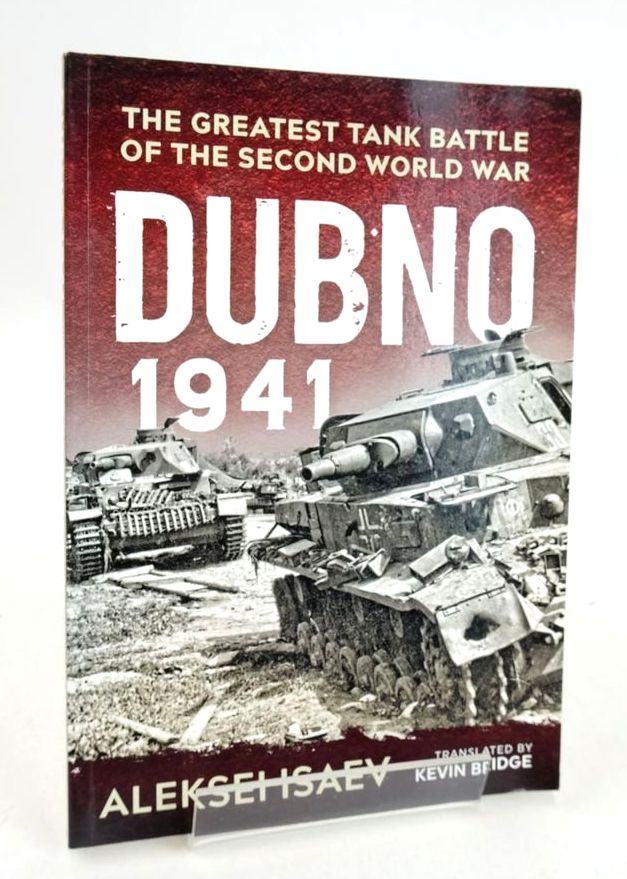 Photo of DUBNO 1941: THE GREATEST TANK BATTLE OF THE SECOND WORLD WAR- Stock Number: 1826451
