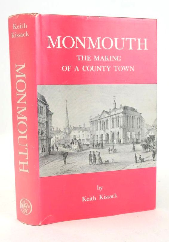 Photo of MONMOUTH THE MAKING OF A COUNTY TOWN written by Kissack, Keith published by Phillimore (STOCK CODE: 1826604)  for sale by Stella & Rose's Books