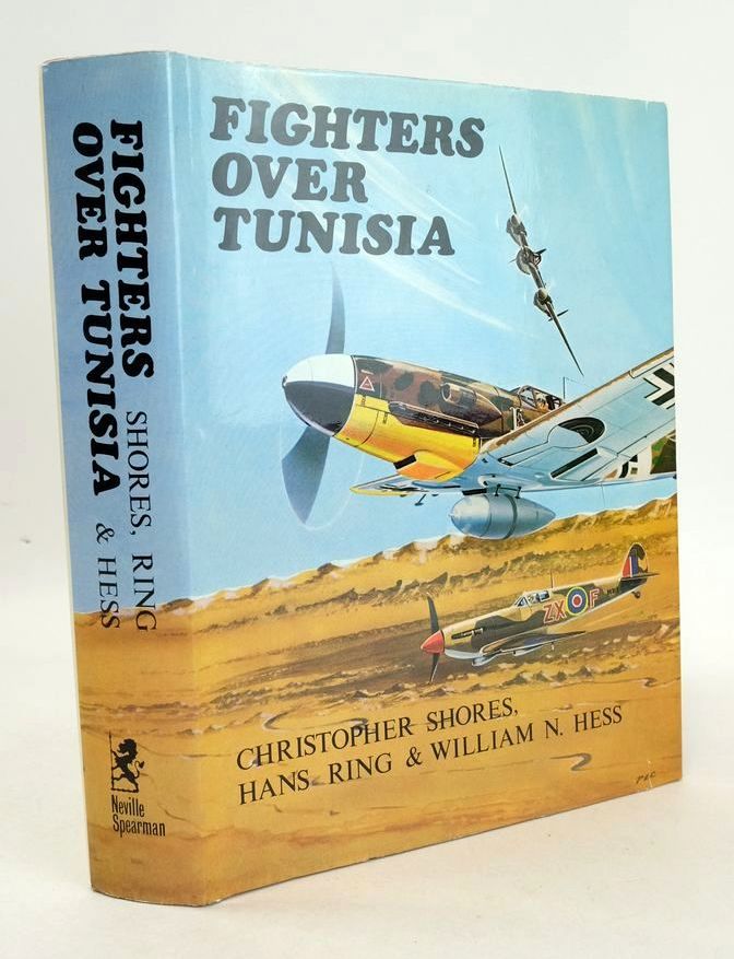 Photo of FIGHTERS OVER TUNISIA written by Shores, Christopher F. Hans, Ring William, S. published by Neville Spearman (STOCK CODE: 1826655)  for sale by Stella & Rose's Books