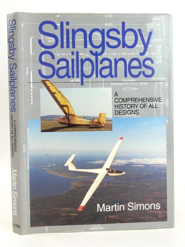 Photo of SLINGSBY SAILPLANES: A COMPREHENSIVE HISTORY OF ALL DESIGNS- Stock Number: 1826680