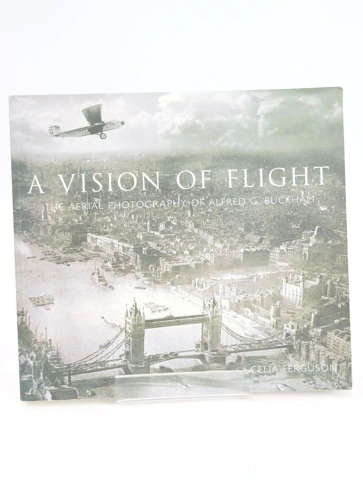 Photo of A VISION OF FLIGHT: THE AERIAL PHOTOGRAPHY OF ALFRED G. BUCKHAM- Stock Number: 1826695