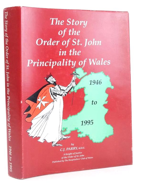 Photo of THE STORY OF THE ORDER OF ST. JOHN IN THE PRINCIPALITY OF WALES VOLUME TWO written by Parry, C.J. published by The Hospitallers' Club Of Wales (STOCK CODE: 1826751)  for sale by Stella & Rose's Books