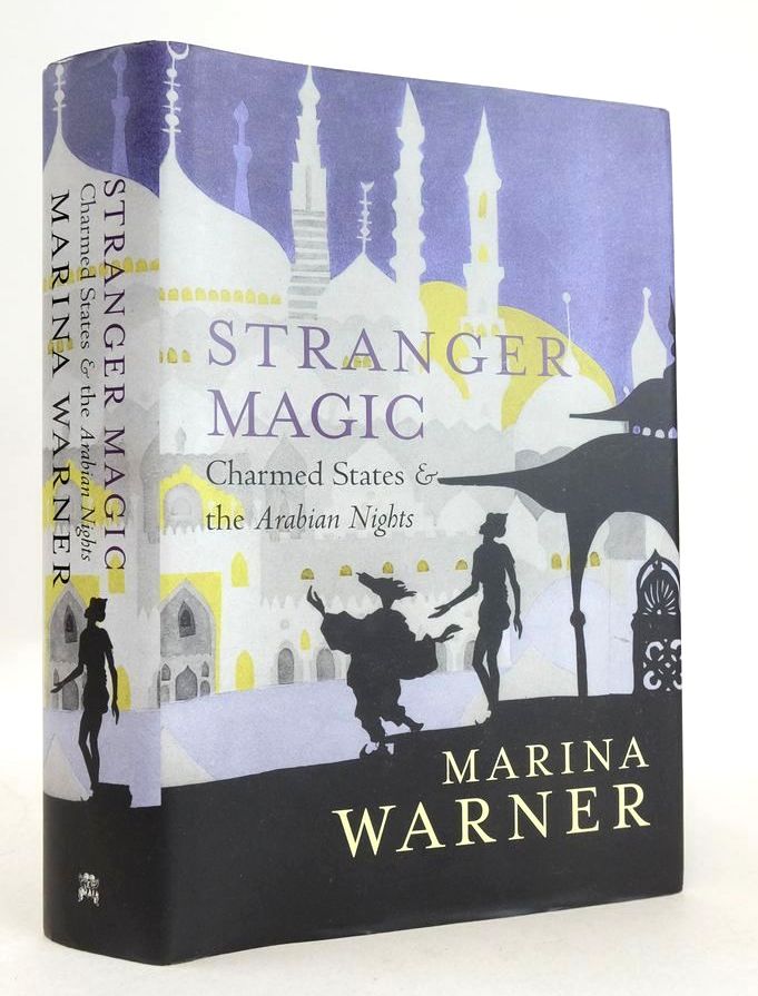 Photo of STRANGER MAGIC: CHARMED STATES &amp; THE ARABIAN NIGHTS written by Warner, Marina published by Chatto &amp; Windus (STOCK CODE: 1826782)  for sale by Stella & Rose's Books