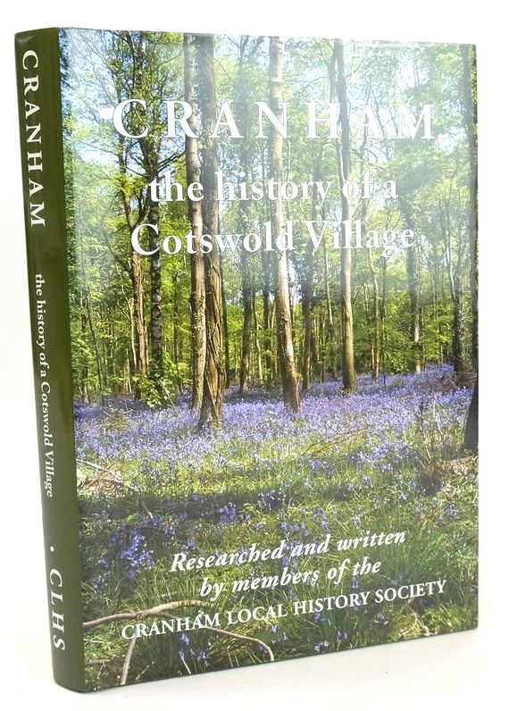 Cranham: The History of A Cotswold Village