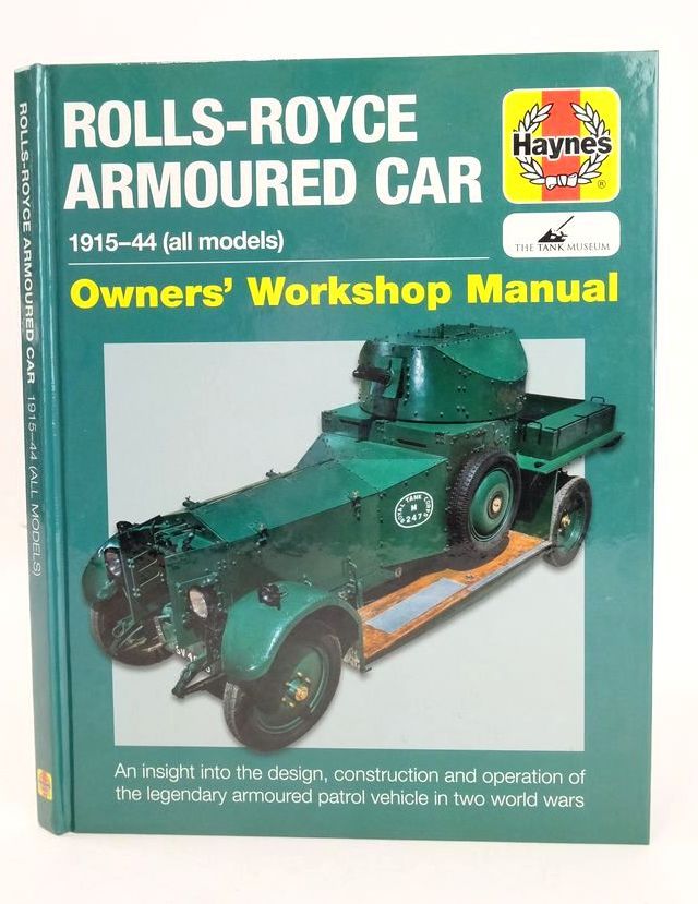 Photo of ROLLS-ROYCE ARMOURED CAR 1915-44 (OWNERS' WORKSHOP MANUAL) written by Fletcher, David published by Haynes Publishing (STOCK CODE: 1826810)  for sale by Stella & Rose's Books
