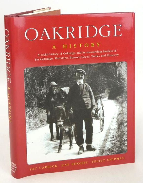 Photo of OAKRIDGE: A HISTORY written by Carrick, Pat Rhodes, Kay Shipman, Juliet published by Oakridge Historical Research Group (STOCK CODE: 1826815)  for sale by Stella & Rose's Books