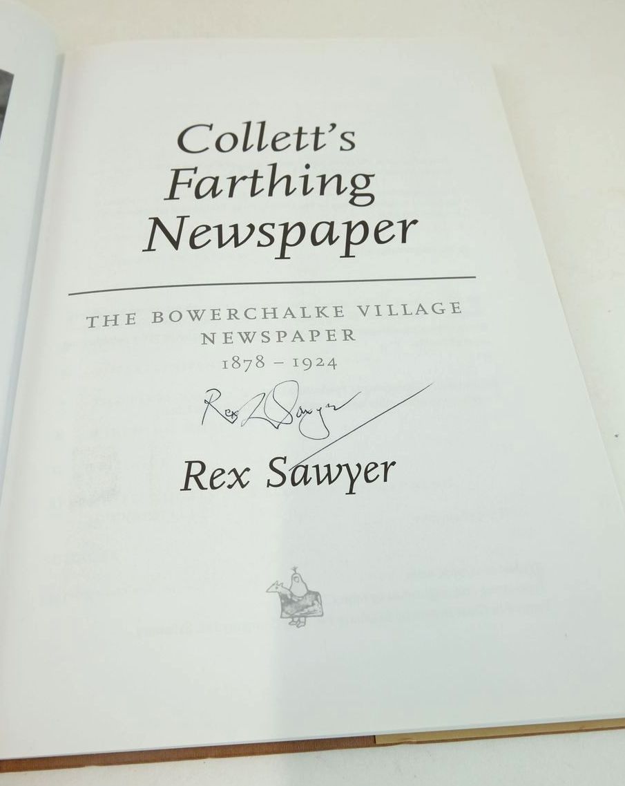 Photo of COLLETT'S FARTHING NEWSPAPER: THE BOWERCHALKE VILLAGE NEWSPAPER 1878-1924 written by Sawyer, Rex published by The Hobnob Press (STOCK CODE: 1826883)  for sale by Stella & Rose's Books