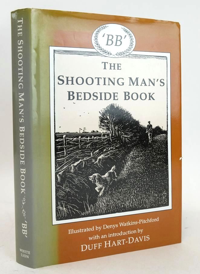 Photo of THE SHOOTING MAN'S BEDSIDE BOOK written by BB, 
Hart-Davis, Duff illustrated by BB,  published by White Lion Books (STOCK CODE: 1826890)  for sale by Stella & Rose's Books