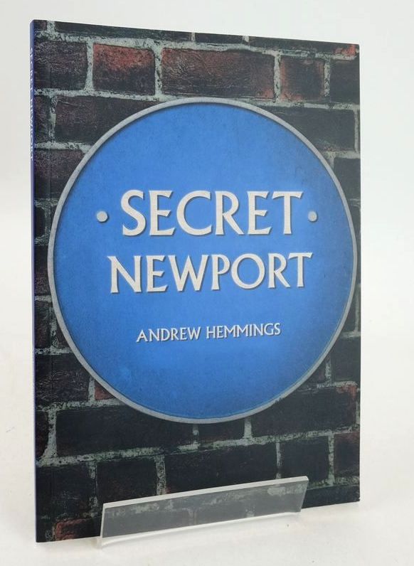 Photo of SECRET NEWPORT written by Hemmings, Andrew published by Amberley Publishing (STOCK CODE: 1826980)  for sale by Stella & Rose's Books
