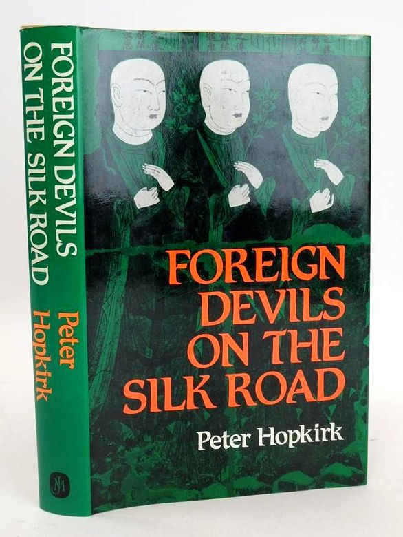 Photo of FOREIGN DEVILS ON THE SILK ROAD- Stock Number: 1827115