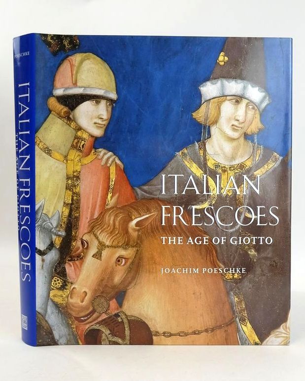 Photo of ITALIAN FRESCOES: THE AGE OF GIOTTO 1280-1400 written by Poeschke, Joachim published by Abbeville Press (STOCK CODE: 1827154)  for sale by Stella & Rose's Books