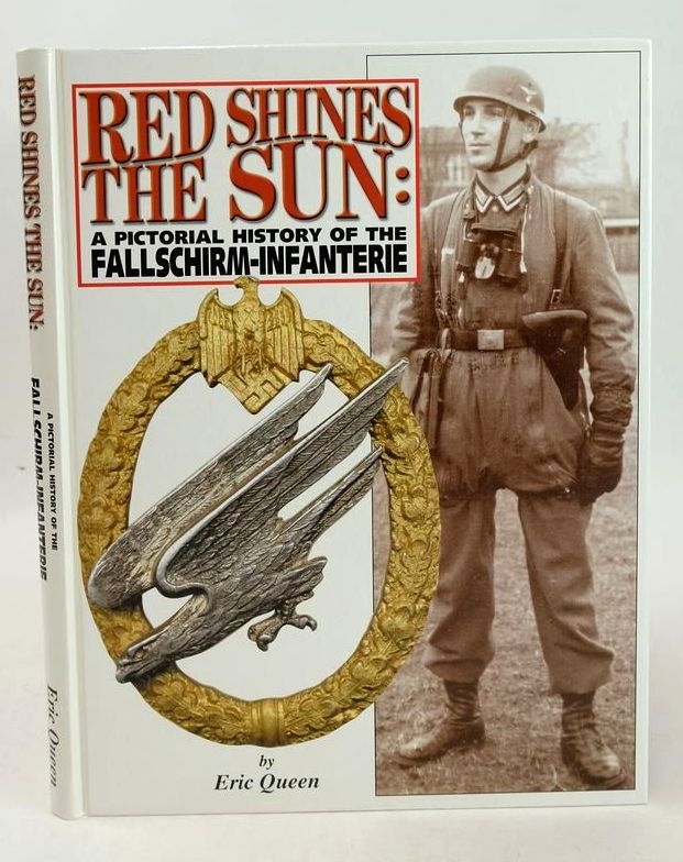 Photo of RED SHINES THE SUN: A PICTORIAL HISTORY OF THE FALLSCHIRM-INFANTERIE- Stock Number: 1827162