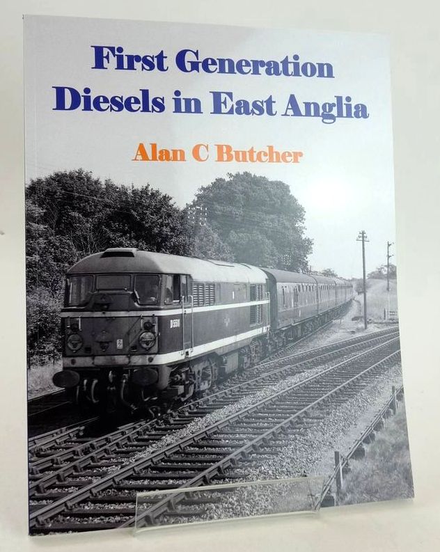Photo of FIRST GENERATION DIESELS IN EAST ANGLIA written by Butcher, Alan C. published by Transport Treasury Publishing Ltd (STOCK CODE: 1827348)  for sale by Stella & Rose's Books
