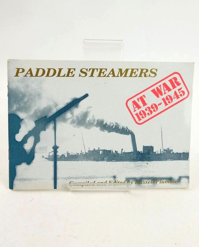 Photo of PADDLE STEAMERS AT WAR 1939-1945 written by Plummer, Russell published by GMS Enterprises (STOCK CODE: 1827402)  for sale by Stella & Rose's Books