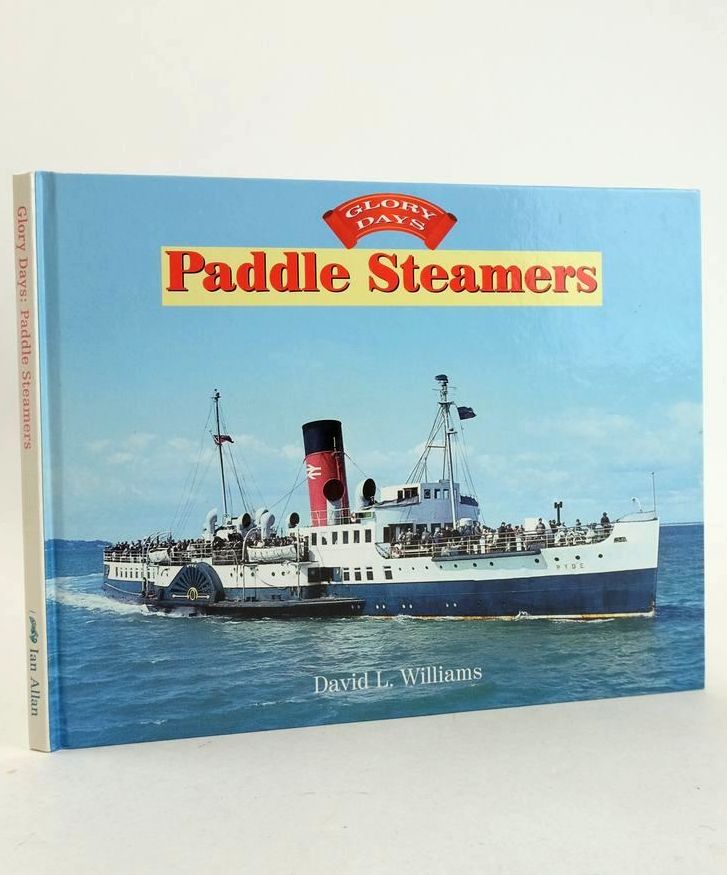 Photo of PADDLE STEAMERS (GLORY DAYS) written by Williams, David L. published by Ian Allan (STOCK CODE: 1827410)  for sale by Stella & Rose's Books