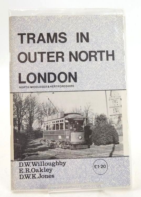 Photo of TRAMS IN OUTER NORTH LONDON: A PICTORIAL SOUVENIR written by Willoughby, D.W. Oakley, E.R. Jones, D.W.K. published by Nemo Productions (STOCK CODE: 1827423)  for sale by Stella & Rose's Books