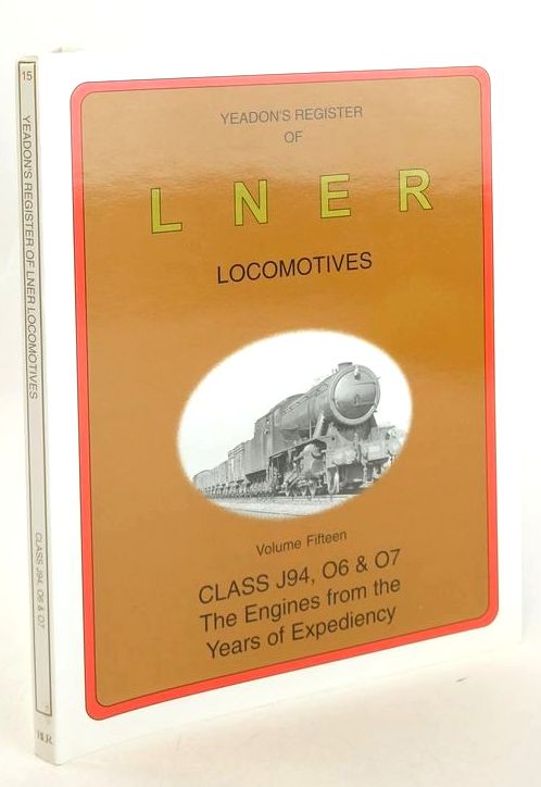 Photo of YEADON'S REGISTER OF LNER LOCOMOTIVES VOLUME FIFTEEN written by Yeadon, W.B. published by Booklaw Railbus (STOCK CODE: 1827440)  for sale by Stella & Rose's Books