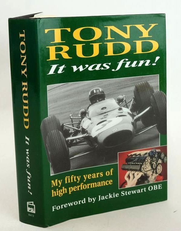 Photo of IT WAS FUN! MY FIFTY YEARS OF HIGH PERFORMANCE written by Rudd, Tony published by Patrick Stephens Limited (STOCK CODE: 1827484)  for sale by Stella & Rose's Books