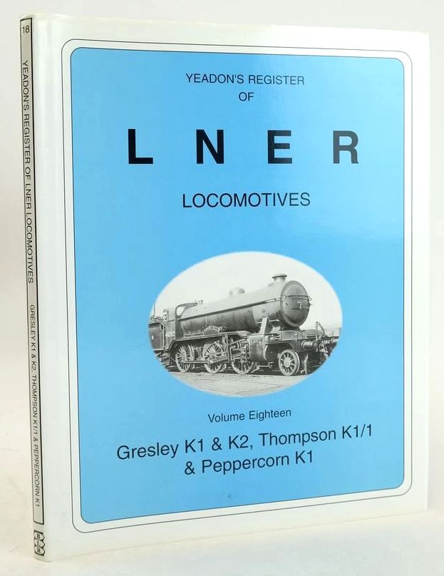 Photo of YEADON'S REGISTER OF LNER LOCOMOTIVES VOLUME EIGHTEEN written by Yeadon, W.B. published by BooklawRailbus (STOCK CODE: 1827575)  for sale by Stella & Rose's Books