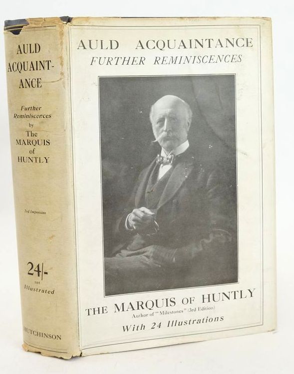 Photo of AULD ACQUAINTANCE written by Huntly, The Marquis of published by Hutchinson &amp; Co. Ltd (STOCK CODE: 1827613)  for sale by Stella & Rose's Books