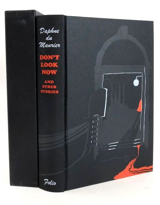 Photo of DON'T LOOK NOW AND OTHER STORIES written by Du Maurier, Daphne McGrath, Patrick illustrated by Smithson, Helen published by Folio Society (STOCK CODE: 1827671)  for sale by Stella & Rose's Books