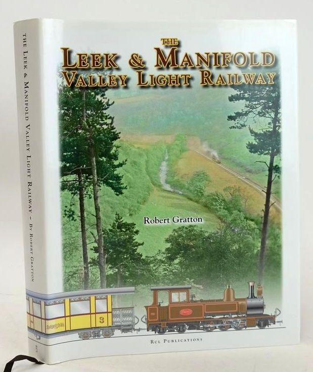 Photo of THE LEEK & MANIFOLD VALLEY LIGHT RAILWAY written by Gratton, Robert published by Rcl Publications (STOCK CODE: 1827695)  for sale by Stella & Rose's Books
