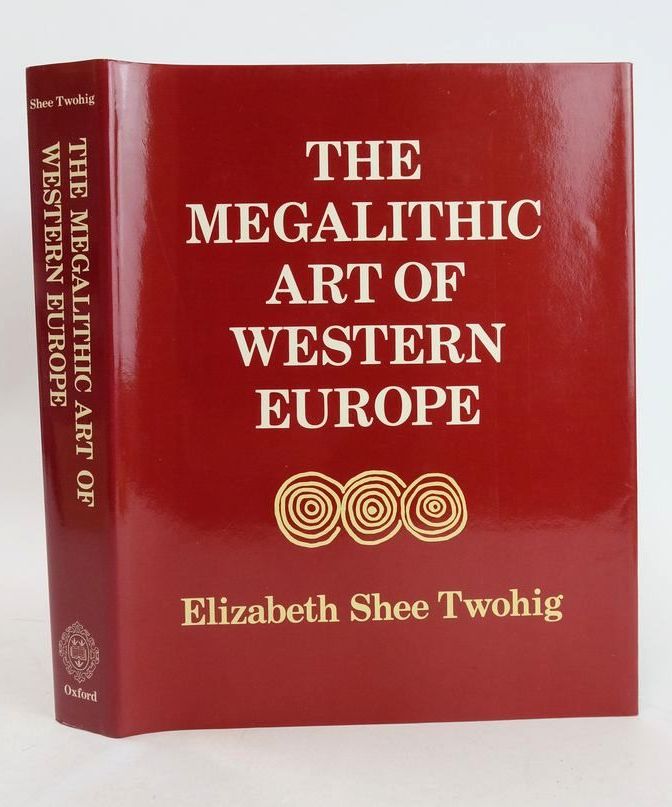 Photo of THE MEGALITHIC ART OF WESTERN EUROPE written by Twohig, Elizabeth Shee published by Oxford University Press (STOCK CODE: 1827709)  for sale by Stella & Rose's Books