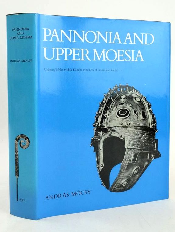 Photo of PANNONIA AND UPPER MOESIA written by Mocsy, Andras published by Routledge &amp; Kegan Paul Ltd (STOCK CODE: 1827726)  for sale by Stella & Rose's Books
