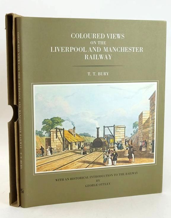 Photo of COLOURED VIEWS ON THE LIVERPOOL AND MANCHESTER RAILWAY written by Ottley, George illustrated by Bury, T.T. published by Hugh Broadbent (STOCK CODE: 1827733)  for sale by Stella & Rose's Books