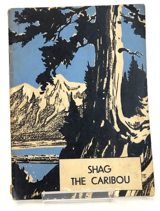 Photo of SHAG THE CARIBOU (WILD LIFE STORY READERS) written by Rutley, C. Bernard illustrated by Tresilian, Stuart published by Macmillan &amp; Co. Ltd. (STOCK CODE: 1827754)  for sale by Stella & Rose's Books