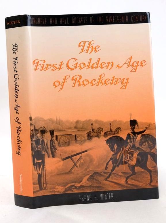 Photo of THE FIRST GOLDEN AGE OF ROCKETRY written by Wingter, Frank H. published by Smithsonian Institution Press (STOCK CODE: 1827760)  for sale by Stella & Rose's Books