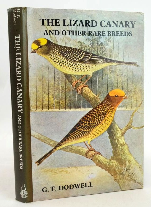 Photo of THE LIZARD CANARY AND OTHER RARE BREEDS written by Dodwell, G.T. published by Saiga Publishing Co. Ltd. (STOCK CODE: 1827782)  for sale by Stella & Rose's Books