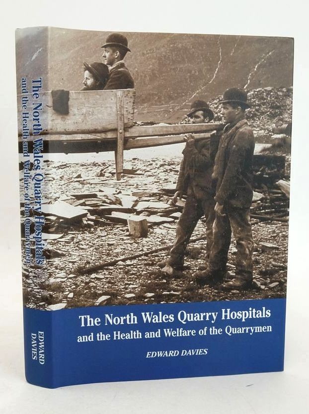 Photo of THE NORTH WALES QUARRY HOSPITALS AND THE HEALTH AND WELFARE OF THE QUARRYMEN written by Davies, Edward published by Gwynedd Archive Services (STOCK CODE: 1827792)  for sale by Stella & Rose's Books