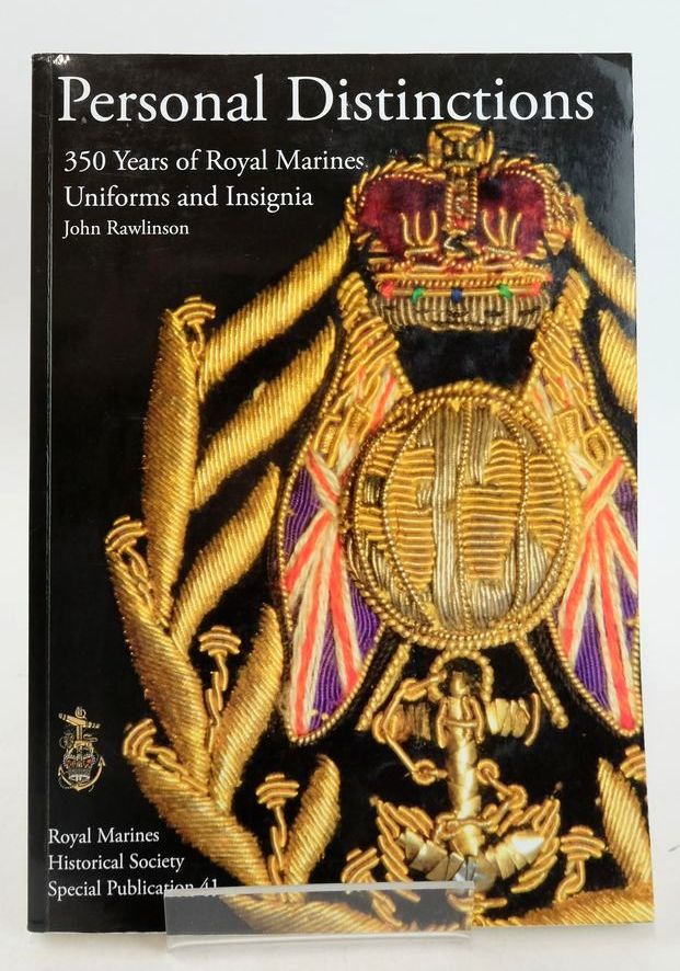 Photo of PERSONAL DISTINCTIONS: 350 YEARS OF ROYAL MARINES UNIFORMS AND INSIGNIA written by Rawlinson, John published by Royal Marines Historical Society (STOCK CODE: 1827809)  for sale by Stella & Rose's Books