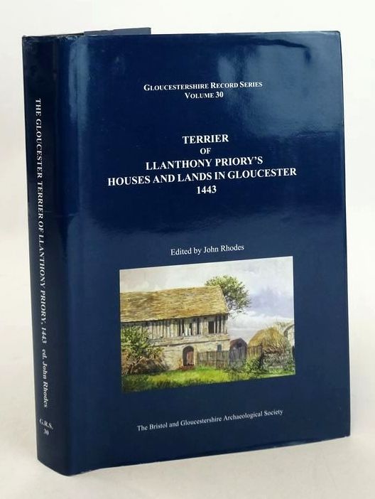 Photo of TERRIER OF LLANTHONY PRIORY'S HOUSES AND LANDS IN GLOUCESTER 1443 written by Steymor, Richard Cole, Robert Rhodes, John published by Bristol and Gloucestershire Archaeological Society (STOCK CODE: 1827813)  for sale by Stella & Rose's Books