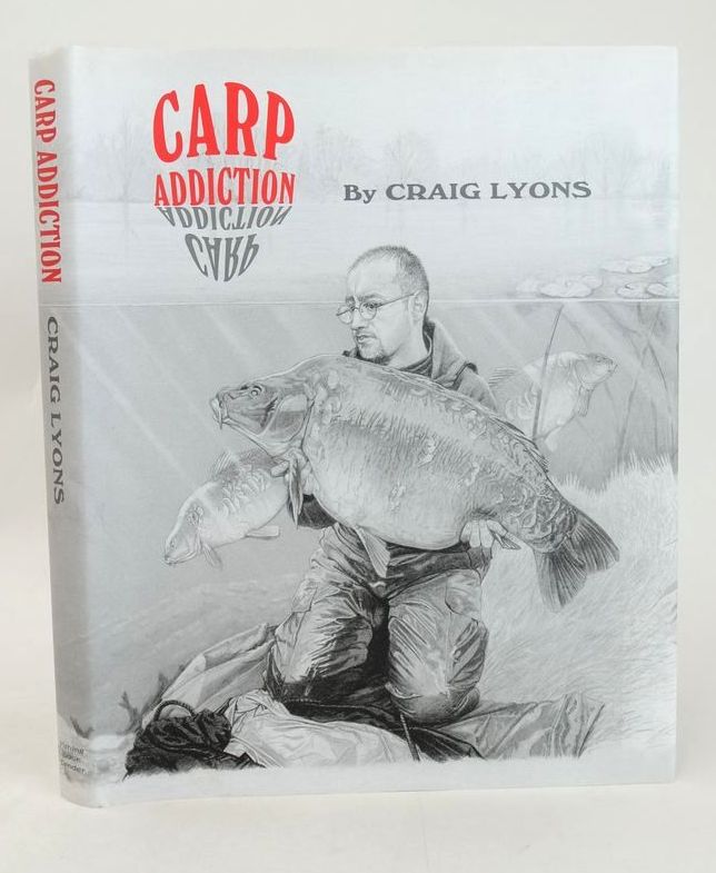 Photo of CARP ADDICTION written by Lyons, Craig illustrated by Grant, John published by FishingBookSender (STOCK CODE: 1827845)  for sale by Stella & Rose's Books