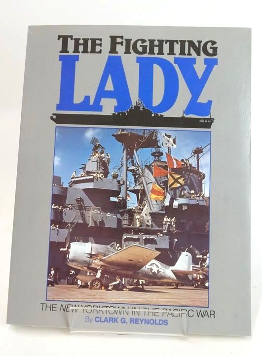 Photo of THE FIGHTING LADY: THE NEW YORKTOWN IN THE PACIFIC WAR- Stock Number: 1830069