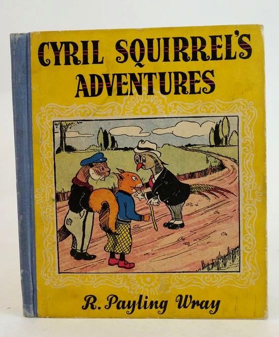 Photo of CYRIL SQUIRREL'S ADVENTURES- Stock Number: 1830103
