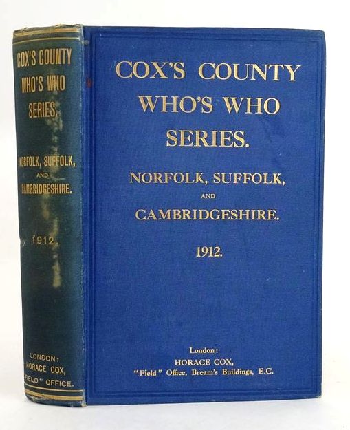 Photo of COX'S COUNTY WHO'S WHO SERIES: NORFOLK, SUFFOLK, AND CAMBRIDGESHIRE 1912- Stock Number: 1830111