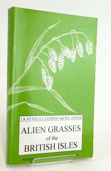 Photo of ALIEN GRASSES OF THE BRITISH ISLES- Stock Number: 1830119