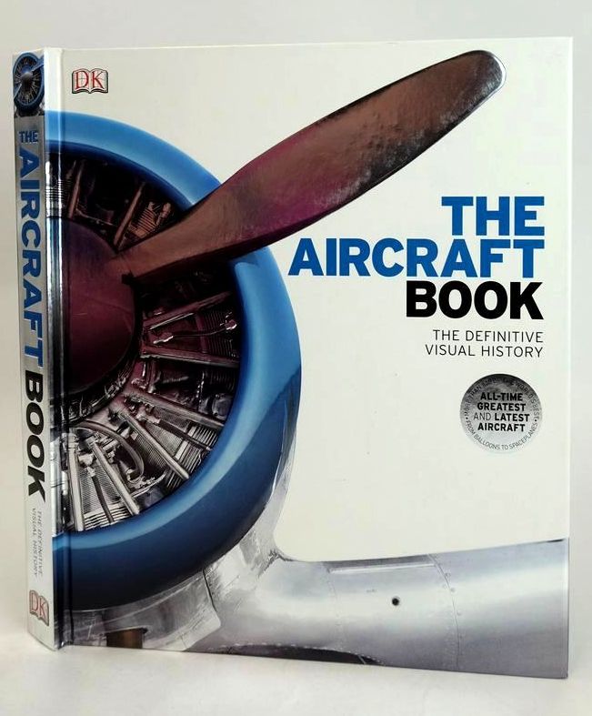 Photo of THE AIRCRAFT BOOK: THE DEFINITIVE VISUAL HISTORY- Stock Number: 1830125