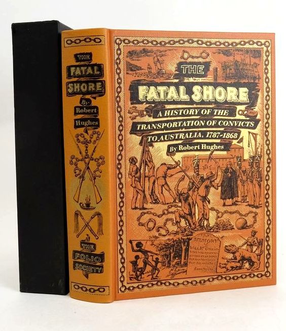 Photo of THE FATAL SHORE: A HISTORY OF THE TRANSPORTATION OF CONVICTS TO AUSTRALIA 1787-1868- Stock Number: 1830153