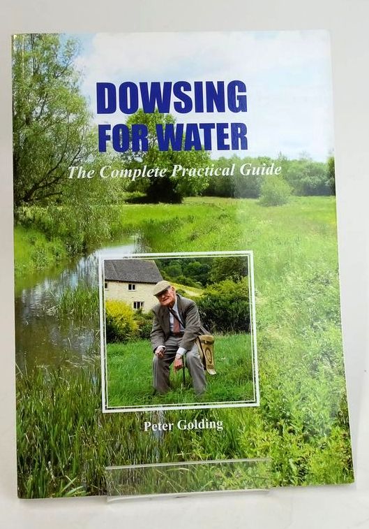 Photo of DOWSING FOR WATER: THE COMPLETE PRACTICAL GUIDE written by Golding, Peter published by Quicksilver Publications (STOCK CODE: 1830182)  for sale by Stella & Rose's Books