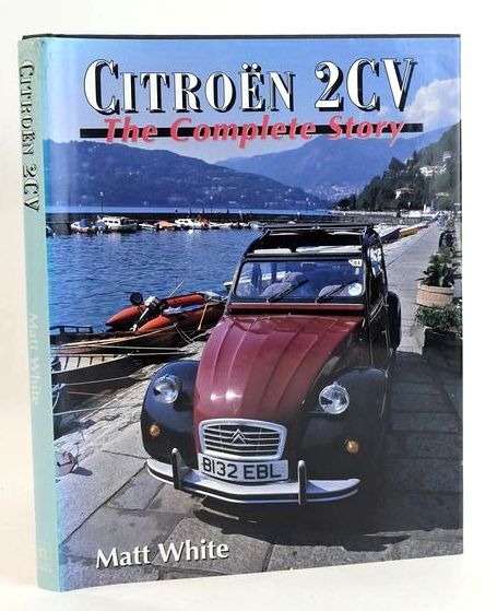 Photo of CITROEN 2CV: THE COMPLETE STORY (CROWOOD AUTOCLASSIC) written by White, Matt published by The Crowood Press (STOCK CODE: 1830255)  for sale by Stella & Rose's Books