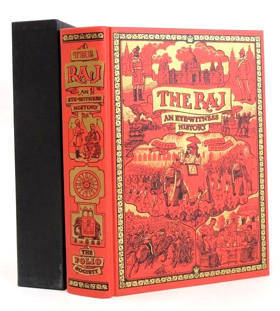 Photo of THE RAJ: AN EYE-WITNESS HISTORY OF THE BRITISH IN INDIA- Stock Number: 1830271