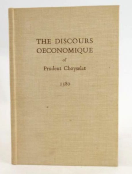 Photo of THE DISCOURS OECONOMIQUE OF PRUDENT CHOYSELAT- Stock Number: 1830277