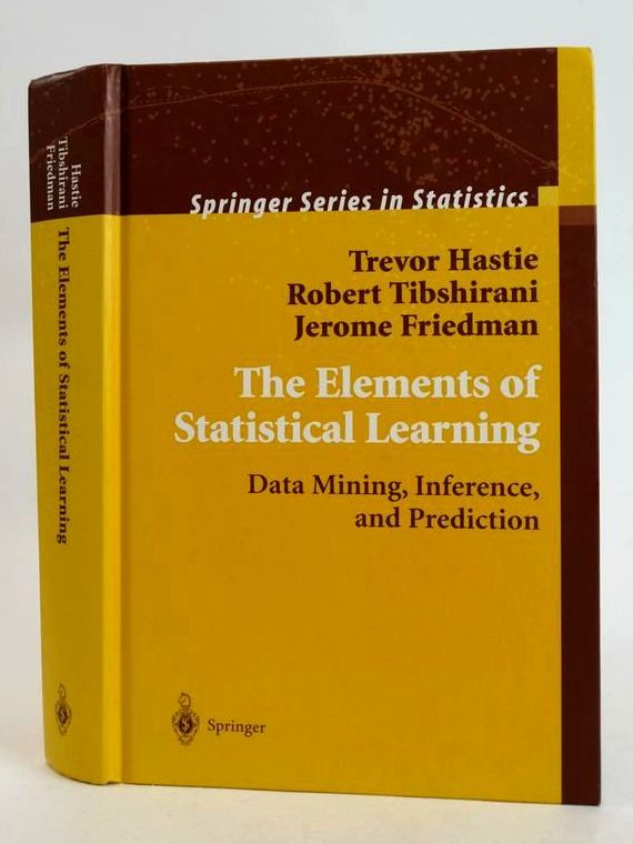 Photo of THE ELEMENTS OF STATISTICAL LEARNING: DATA MINING, INFERENCE, AND PREDICTION written by Hastie, Trevor Tibshirani, Robert J. Friedman, Jerome published by Springer (STOCK CODE: 1830310)  for sale by Stella & Rose's Books
