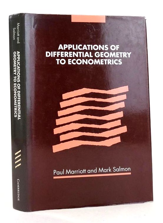 Photo of APPLICATIONS OF DIFFERENTIAL GEOMETRY TO ECONOMETRICS written by Marriott, Paul Salmon, Mark published by Cambridge University Press (STOCK CODE: 1830318)  for sale by Stella & Rose's Books
