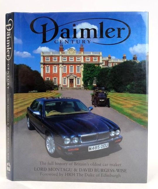 Photo of DAIMLER CENTURY: THE FULL HISTORY OF BRITAIN'S OLDEST CAR MAKER written by Montagu, Lord Burgess-Wise, David illustrated by Robinson, W. Heath published by Patrick Stephens Limited (STOCK CODE: 1830609)  for sale by Stella & Rose's Books